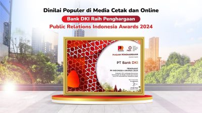 Bank DKI Populer di Media Massa, Raih Penghargaan Public Relations Indonesia Awards 2024